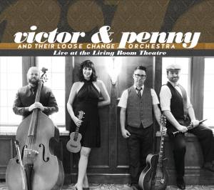 Victor and Penny, Live at the Living Room Theatre